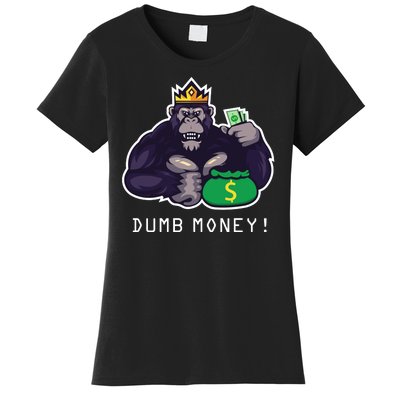 Dumb Money Ape Women's T-Shirt