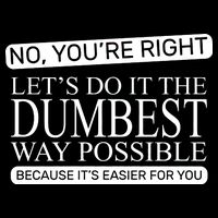 Dumbest Way Possible Ladies PosiCharge Competitor Racerback Tank