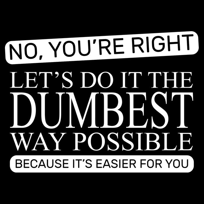 Dumbest Way Possible Ladies PosiCharge Competitor Racerback Tank