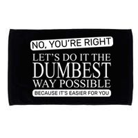 Dumbest Way Possible Microfiber Hand Towel