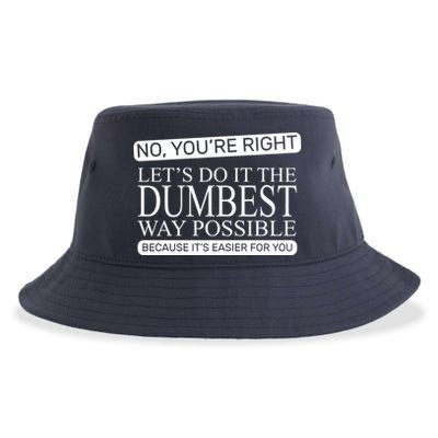 Dumbest Way Possible Sustainable Bucket Hat