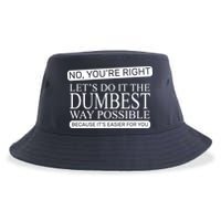 Dumbest Way Possible Sustainable Bucket Hat