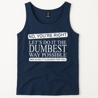 Dumbest Way Possible Tank Top