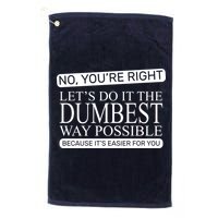 Dumbest Way Possible Golf Towel