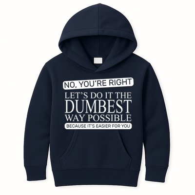 Dumbest Way Possible Kids Hoodie