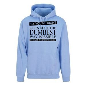 Dumbest Way Possible Unisex Surf Hoodie