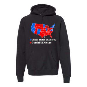 DumbFUCKistan Vs. United States of America Election Map Democrats Premium Hoodie