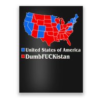 DumbFUCKistan Vs. United States of America Election Map Democrats Poster