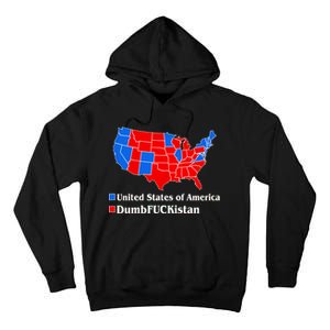 DumbFUCKistan Vs. United States of America Election Map Democrats Tall Hoodie