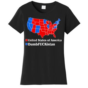 DumbFUCKistan Vs. United States of America Election Map Republicans Women's T-Shirt