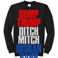 Dump Trump Ditch Mitch Disbar Barr Sweatshirt