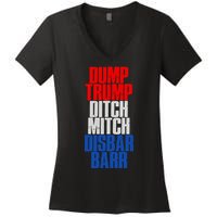 Dump Trump Ditch Mitch Disbar Barr Women's V-Neck T-Shirt