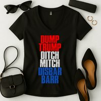 Dump Trump Ditch Mitch Disbar Barr Women's V-Neck T-Shirt