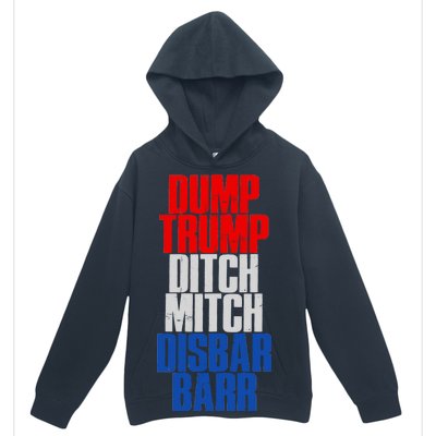 Dump Trump Ditch Mitch Disbar Barr Urban Pullover Hoodie