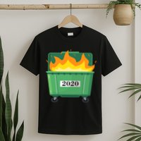 Dumpster Fire 2020 Sucks Worst Year T-Shirt