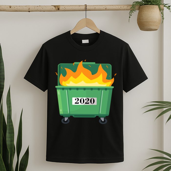 Dumpster Fire 2020 Sucks Worst Year T-Shirt