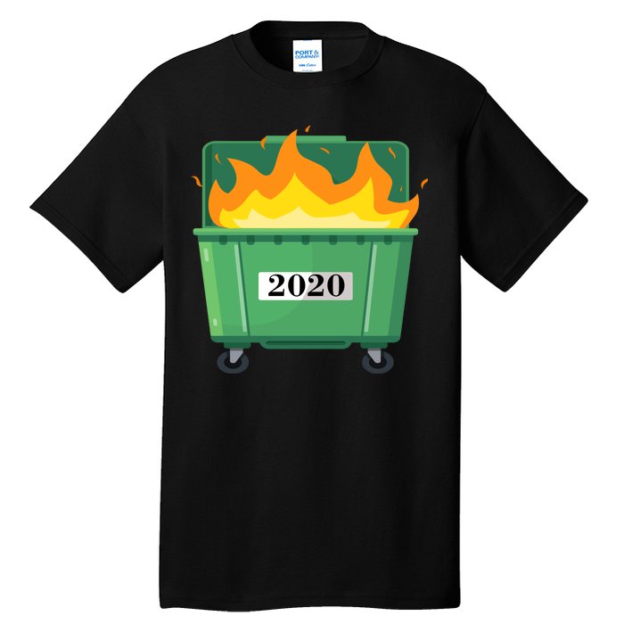 Dumpster Fire 2020 Sucks Worst Year Tall T-Shirt