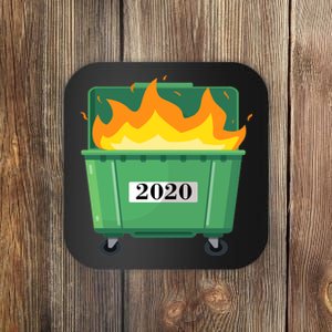 Dumpster Fire 2020 Sucks Worst Year Coaster