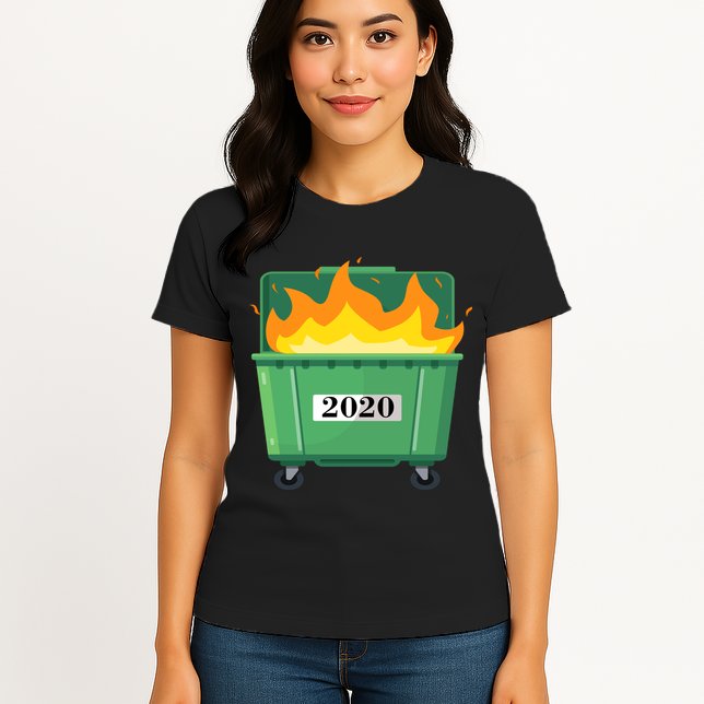 Dumpster Fire 2020 Sucks Worst Year Womens T-Shirt