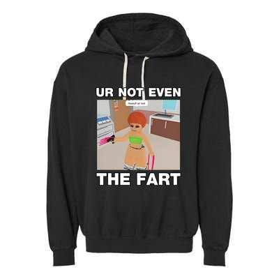 Dippytees Ur Not Even The Fart Ice Spice Garment-Dyed Fleece Hoodie