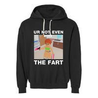 Dippytees Ur Not Even The Fart Ice Spice Garment-Dyed Fleece Hoodie