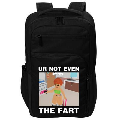 Dippytees Ur Not Even The Fart Ice Spice Impact Tech Backpack