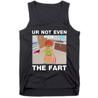 Dippytees Ur Not Even The Fart Ice Spice Tank Top