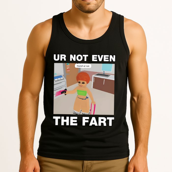 Dippytees Ur Not Even The Fart Ice Spice Tank Top