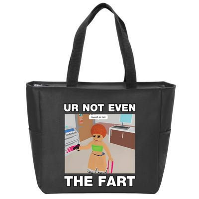 Dippytees Ur Not Even The Fart Ice Spice Zip Tote Bag