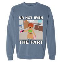 Dippytees Ur Not Even The Fart Ice Spice Garment-Dyed Sweatshirt