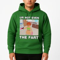Dippytees Ur Not Even The Fart Ice Spice Hoodie