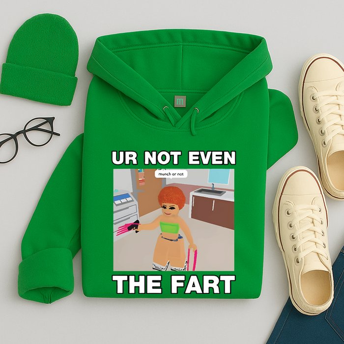 Dippytees Ur Not Even The Fart Ice Spice Hoodie