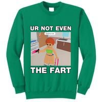 Dippytees Ur Not Even The Fart Ice Spice Sweatshirt