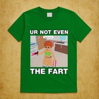 Dippytees Ur Not Even The Fart Ice Spice T-Shirt