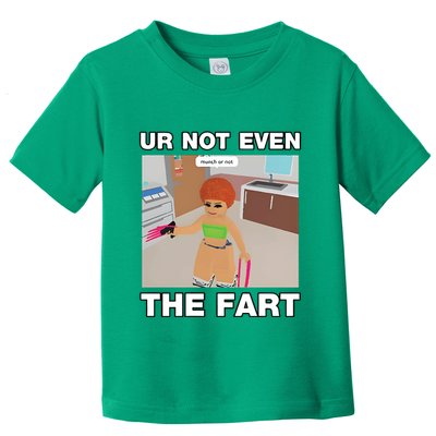 Dippytees Ur Not Even The Fart Ice Spice Toddler T-Shirt