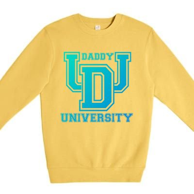 Daddy University New Dad FatherS Day Best Father Ever Gift Premium Crewneck Sweatshirt