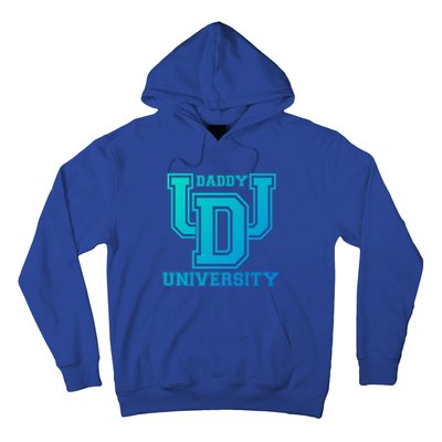 Daddy University New Dad FatherS Day Best Father Ever Gift Hoodie