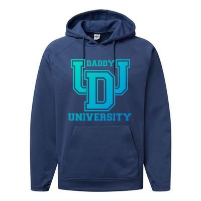 Daddy University New Dad FatherS Day Best Father Ever Gift Performance Fleece Hoodie