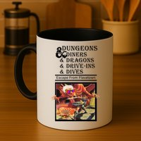 Dungeons & Diners & Dragons & Drive-Ins & Dives Coffee Mug