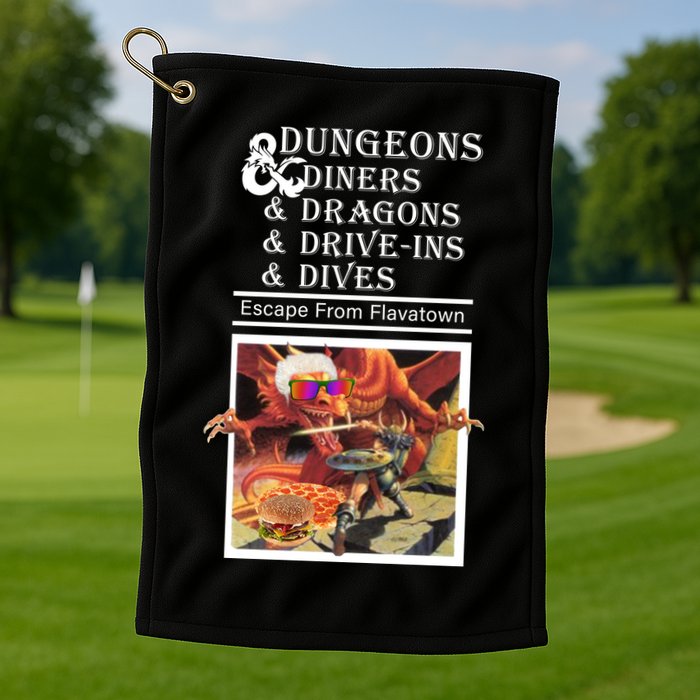 Dungeons & Diners & Dragons & Drive-Ins & Dives Golf Towel