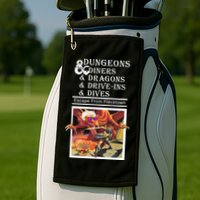 Dungeons & Diners & Dragons & Drive-Ins & Dives Golf Towel