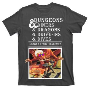 Dungeons & Diners & Dragons & Drive-Ins & Dives T-Shirt