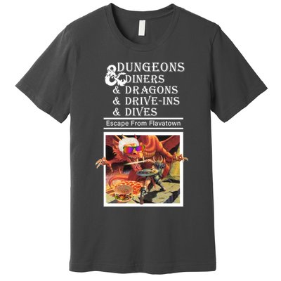 Dungeons & Diners & Dragons & Drive-Ins & Dives Premium T-Shirt