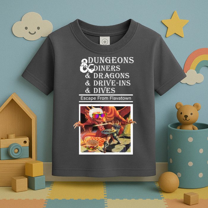 Dungeons & Diners & Dragons & Drive-Ins & Dives Toddler T-Shirt