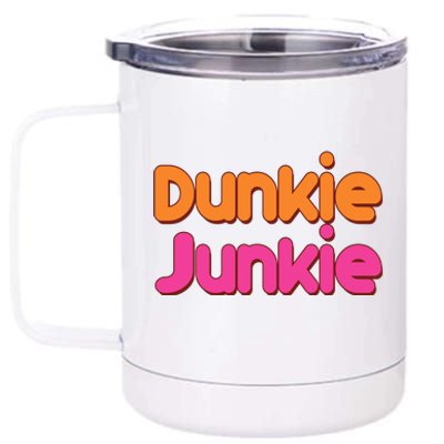 Dunkie Junkie 12 oz Stainless Steel Tumbler Cup