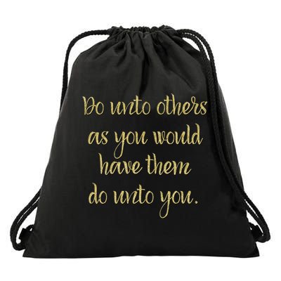 Do Unto Others Golden Rule Bible Quote Cool Gift Drawstring Bag