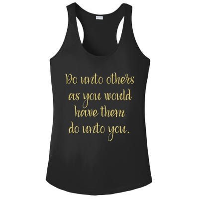 Do Unto Others Golden Rule Bible Quote Cool Gift Ladies PosiCharge Competitor Racerback Tank