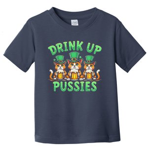 Drink Up Pussies Leprechaun Cats Feline St. Patricks Day Toddler T-Shirt