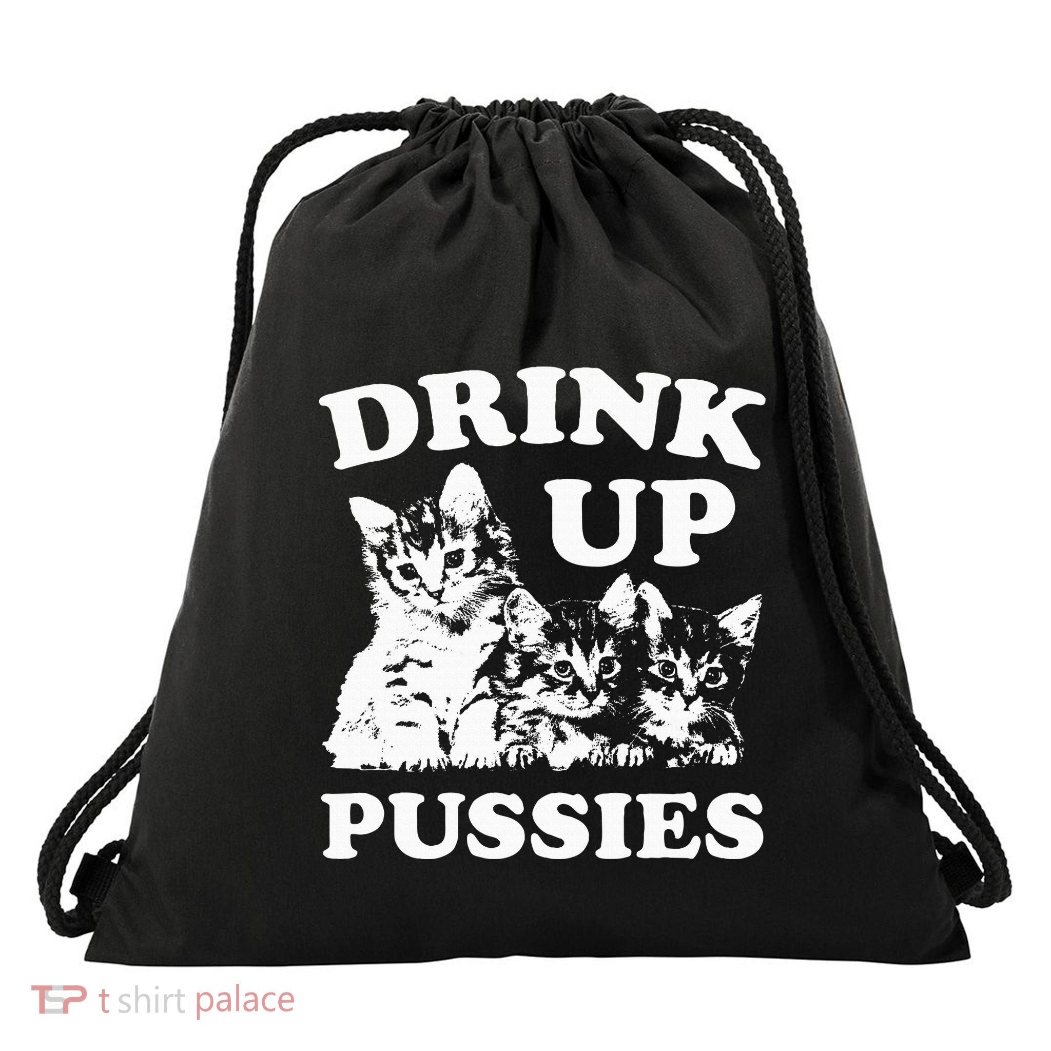 Drink Up Pussies Adult Humor St Patricks Day Saying Drawstring Bag