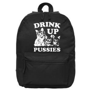 Drink Up Pussies Adult Humor St Patricks Day Saying 16 in Basic Backpack